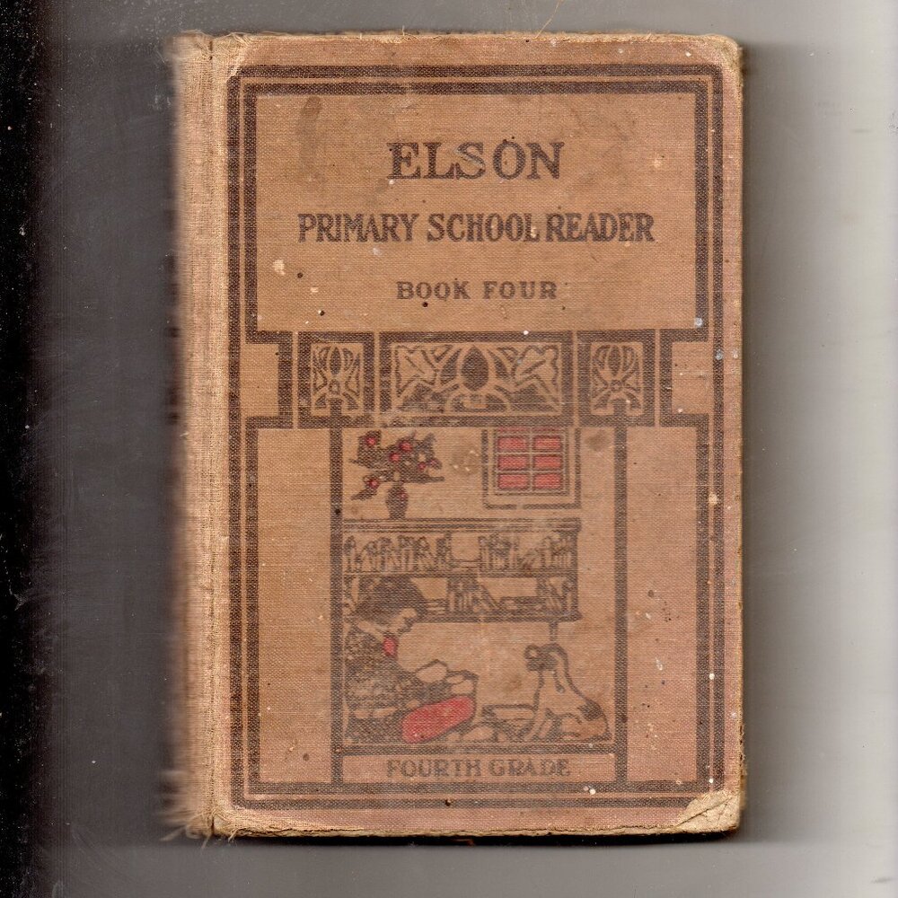 Vintage Chid Reader - 1913 Elson's Primary School Reader Book Four